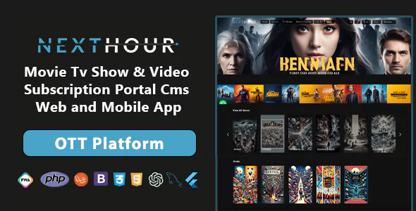 Next Hour - Movie TV Show & Video Subscription Portal CMS Web and Mobile App