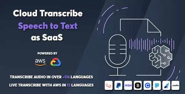 Cloud Transcribe - Speech to Text as SaaS