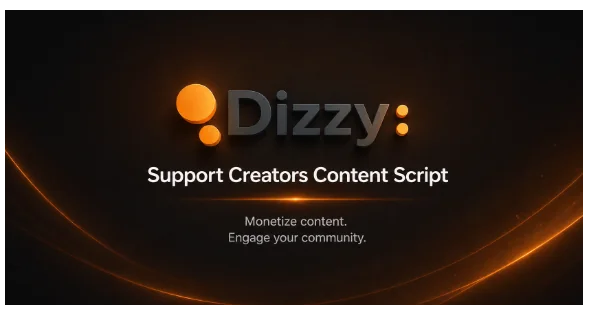dizzy - Support Creators Content Script