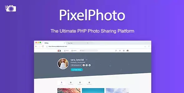 PixelPhoto - The Ultimate Image Sharing & Photo Social Network Platform